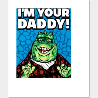 I'M YOUR DADDY Posters and Art